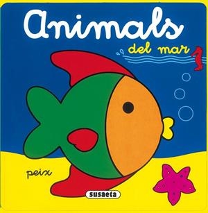 Animals del mar | 9788430571383 | Susaeta, Equipo