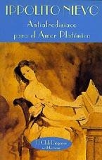 Antiafrodisiaco para el amor platónico | 9788477021278 | Nievo, Ippolito