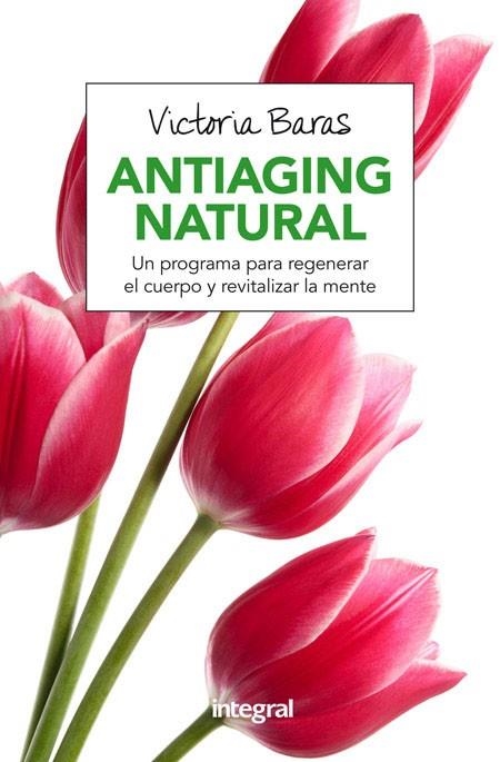 Antiaging natural | 9788491180463 | BARAS VALL, VICTORIA