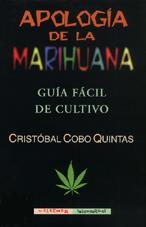 Apología de la marihuana | 9788477023845 | Cobo Quintas, Cristóba