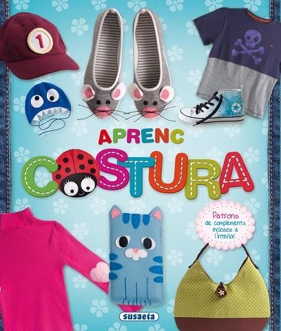 Aprenc costura | 9788467737707 | Sinache;Uriel, Roberto;Cuenca, Rocío