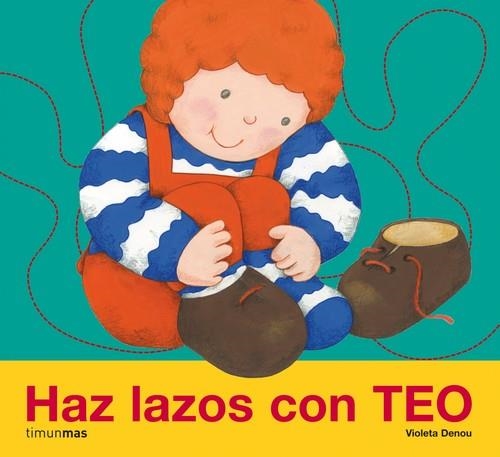 Aprende a hacer lazos con Teo | 9788408078333 | Denou, Violeta