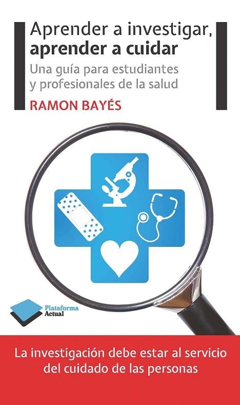 Aprender a investigar, aprender a cuidar | 9788415577676 | Bayés, Ramon