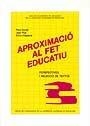 Aproximació al fet educatiu | 9788474881486 | Darder, Pere;i altres autors