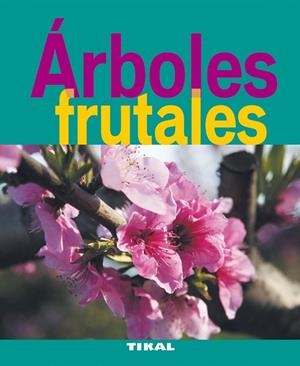Árboles frutales | 9788492678853 | Varios autores