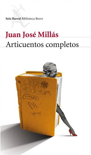 Articuentos completos | 9788432209420 | Millás, Juan José