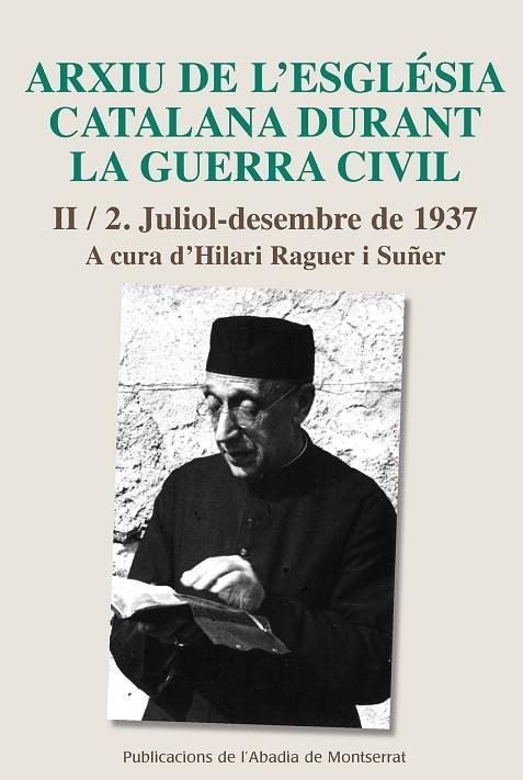 Arxiu de l'Església catalana durant la guerra civil, II-2 | 9788498838848 | Raguer i Suñer, Hilari