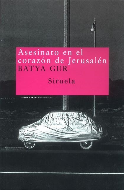 Asesinato en el corazón de Jerusalén | 9788478447121 | Gur, Batya
