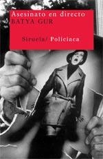 Asesinato en directo | 9788498410983 | Gur, Batya
