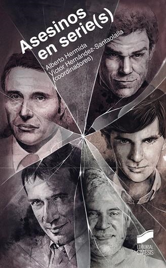 Asesinos en serie(s) | 9788490771495 | Hermida Congosto, Alberto;Hernández de Santaolalla Aguilar, Víctor