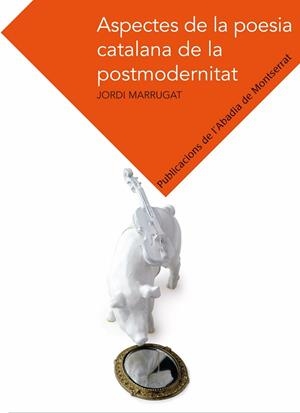 Aspectes de la poesia catalana de la postmodernitat | 9788498836141 | Marrugat Domenech, Jordi