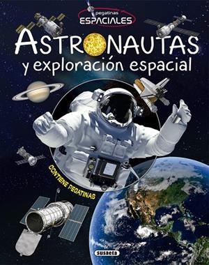 Astronautas y exploración espacial | 9788467759334 | Susaeta, Equipo