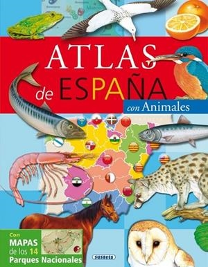 Atlas de España con animales | 9788430559916 | Susaeta, Equipo