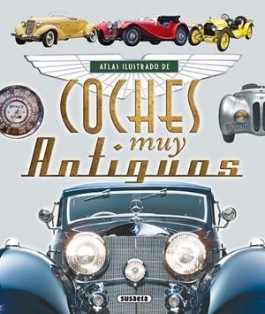 Atlas ilustrado de coches muy antiguos | 9788467725124 | Ruiz Palacio, Juan Pablo