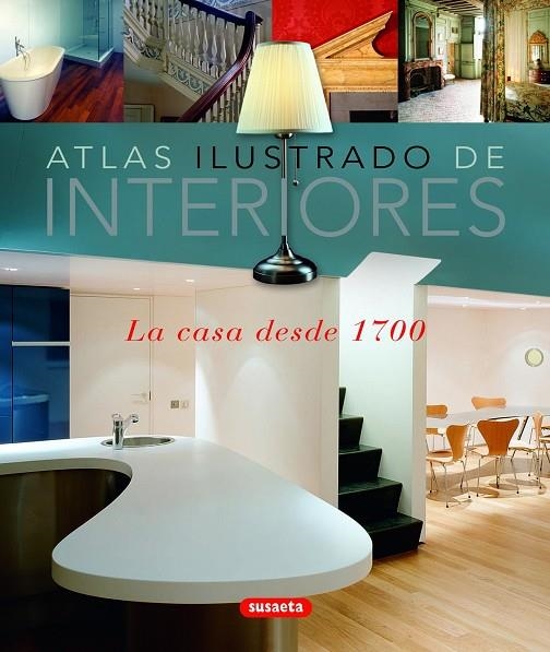Atlas ilustrado de interiores | 9788467708257 | Susaeta, Equipo