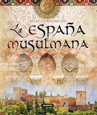 Atlas ilustrado de la España musulmana | 9788467704150 | Fierro, Maribel
