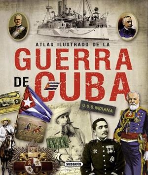 Atlas ilustrado de la guerra de Cuba | 9788467722703 | Escrigas Rodríguez, Juan