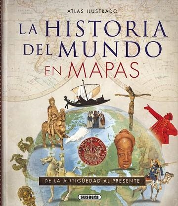 Atlas ilustrado de la historia del mundo en mapas | 9788467747928 | Haywood, John;Catchpole, Brian;Hall, Simon;Barrat, Edward