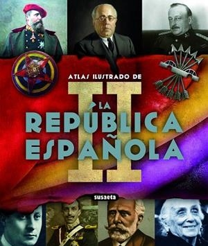Atlas ilustrado de la II república española | 9788467710540 | González Clavero, Mariano;González Clavero, Carmelo
