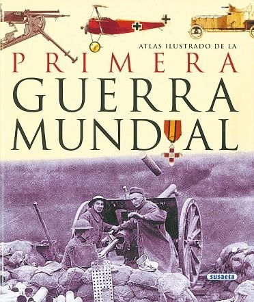 Atlas ilustrado de la primera guerra mundial | 9788430534791 | Astorri, Antonella;Salvadori, P