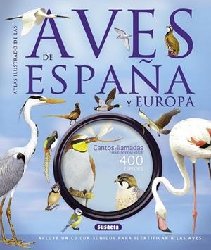 Atlas ilustrado de las aves de España y Europa con CD | 9788467724172 | Sterry, Paul;Cleave, Andrew;Clements, Andy;Goodfellow, Peter
