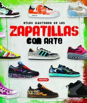 Atlas ilustrado de las zapatillas con arte | 9788467709599 | Intercity