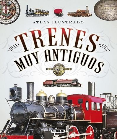 Atlas ilustrado de trenes muy antiguos | 9788467745498 | Fonseca, Andrea;Arana, Joaquín;Claret, Clotilde;Ruíz Palacio, Juan Pablo