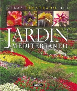Atlas ilustrado del jardín mediterráneo | 9788430569465 | Susaeta, Equipo