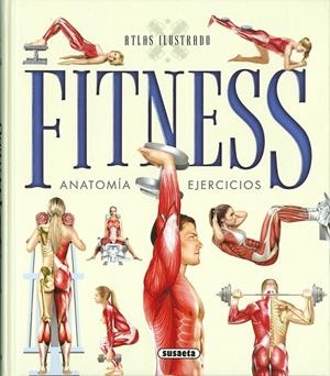Atlas ilustrado fitness, anatomía, ejercicios | 9788467737851 | Vigué, Jordi;Zumárraga, A.;Guttmann, P.