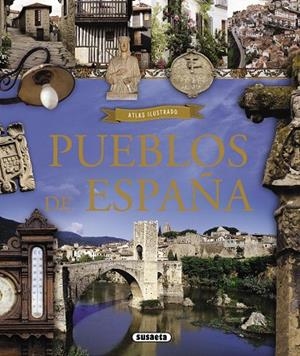 Atlas ilustrado pueblos de España | 9788467729801 | Balasch Blanch, Enric;Ruiz Arranz, Yolanda