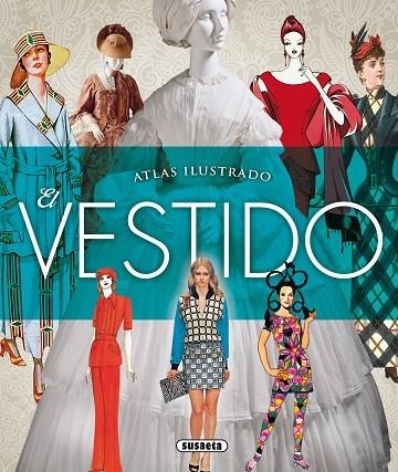 Atlas ilustrado. El vestido | 9788467727166 | Abadal i Senillosa, Joaquín