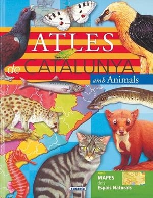 Atles de Catalunya amb animals | 9788430566471 | Susaeta, Equipo