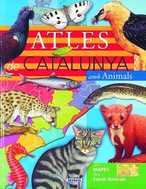Atles de Catalunya amb animals | 9788467733624 | Susaeta, Equip