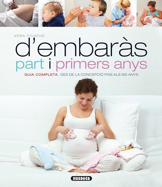 Atles il-lustrat d'embaràs part i primers anys | 9788467726374 | Sarti, Paolo;Sparnacci, Giuseppe