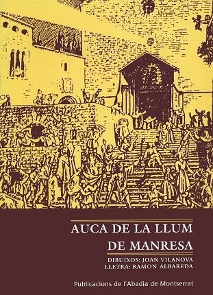 Auca de llum a Manresa | 9788484152491 | Albareda, Ramon;Vilanova, Joan