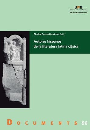 Autores hispanos de la literatura latina clásica | 9788449026690 | Ferrero Hernández, Cándida (ed.)