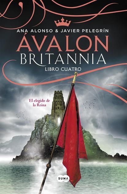Ávalon (Britannia. Libro 4) | 9788491291091 | Alonso, Ana;Pelegrín, Javier