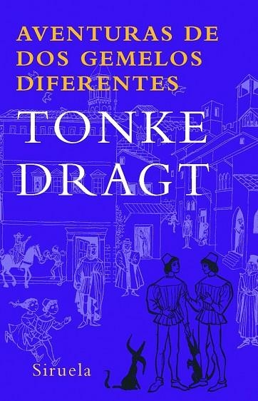 Aventuras de dos gemelos diferentes | 9788498411904 | Dragt, Tonke