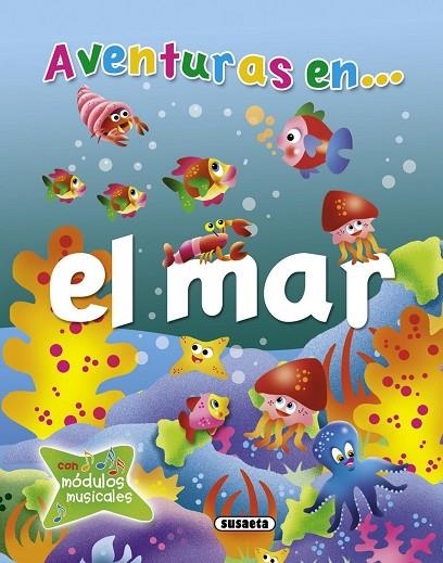 Aventuras en... el mar | 9788467705683 | Susaeta, Equipo