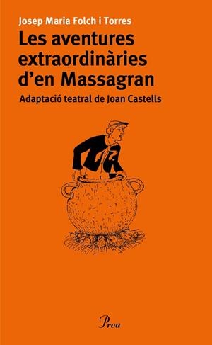 Aventures extraordinàries d'en Massagran | 9788484378372 | Folch Torres, Josep Maria