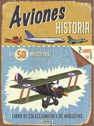 Aviones, historia y 50 maquetas | 9788467747591 | Grant, R.G.