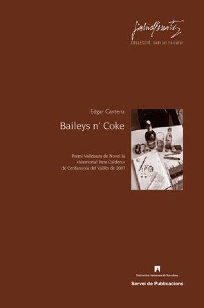 Baileys n'coke | 9788449025242 | Cantero, Edgar