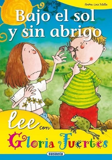 Bajo el sol y sin abrigo | 9788430567256 | Fuertes, Gloria