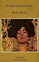 Bakakaï | 9788472230873 | Gombrowicz, Witold