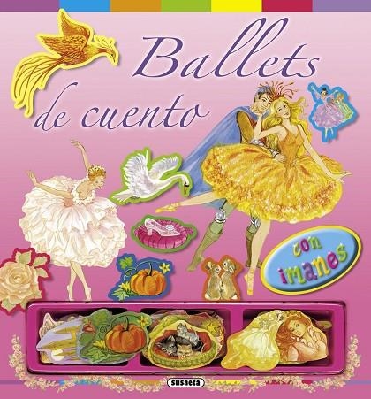 Ballets de cuento con imanes | 9788430525768 | Susaeta, Equipo