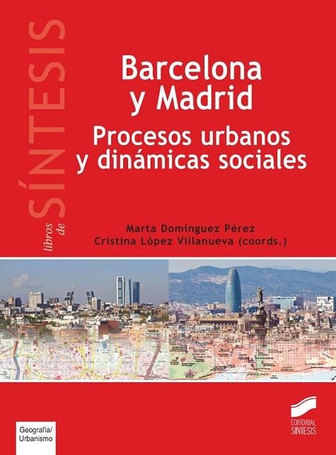 Barcelona y Madrid | 9788490772256 | Domínguez Pérez, Marta;López Villanueva, Cristina