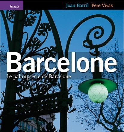 Barcelone | 9788484781776 | Vivas Ortiz, Pere;Barril Cuixart, Joan