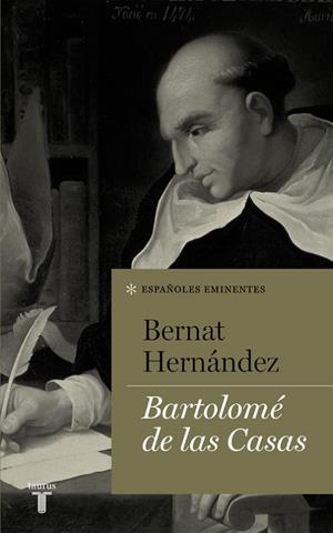 Bartolomé de las Casas (Colección españoles eminentes) | 9788430616817 | Hernández, Bernat