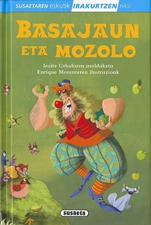 Basajaun eta Mozolo | 9788467753813 | Susaeta, Taldeak