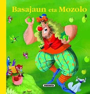 Basajaun eta Mozolo | 9788467708288 | Irusta, Antton